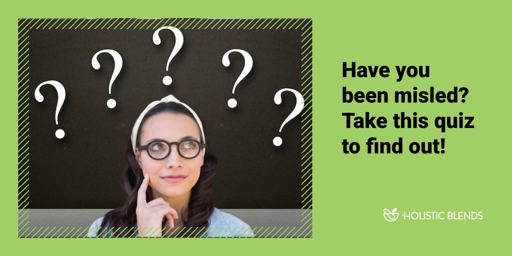 Have you been misled? Take this quiz to find out!