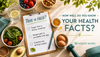 How Well Do You Know Your Health Facts? Take the Quiz