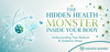 The Hidden Health Monster Inside Your Body (And How to Keep It Under Control)