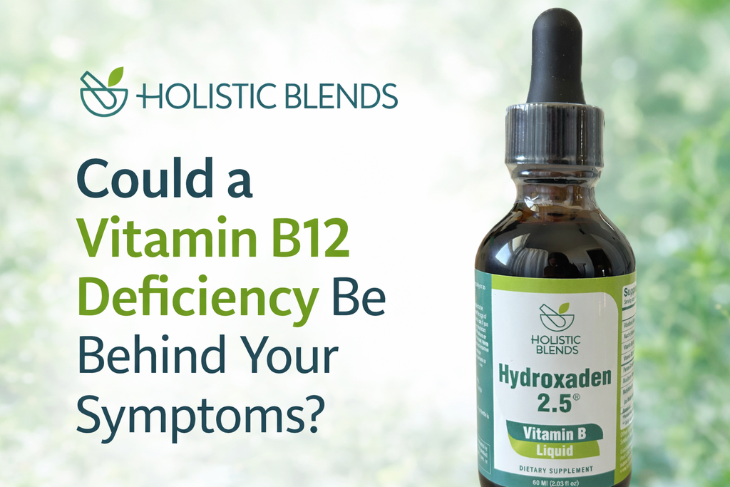 Could a Vitamin B12 Deficiency Be Behind Your Symptoms?