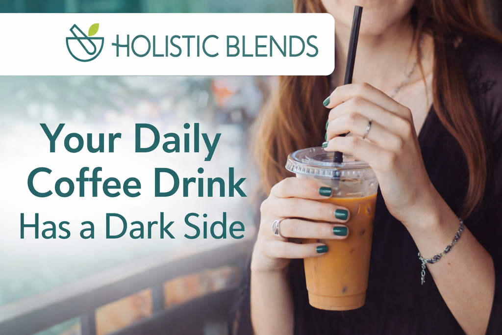 The Dark Side of Coffee Shop Drinks